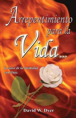 Libro Arrepentimiento para la vida por David W. Dyer